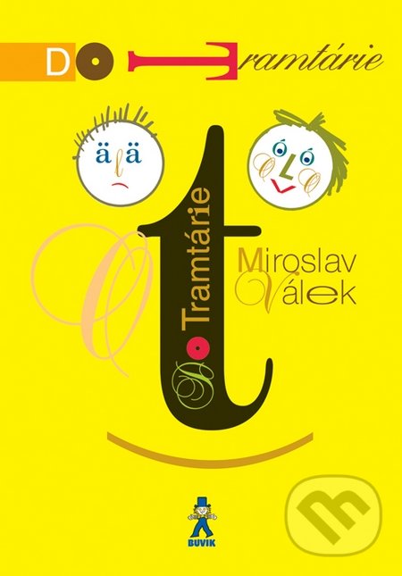 Kniha: Do Tramtárie (Miroslav Válek). Buvik, 2016 Kniha: Do Tramtárie (Miroslav Válek). Buvik, 2016