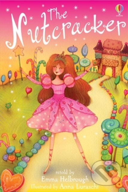 Kniha: The Nutcracker + CD (Emma Helbrough). Usborne, 2006 Kniha: The Nutcracker + CD (Emma Helbrough). Usborne, 2006