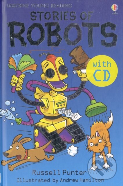 Kniha: Stories of Robots + CD (Russell Punter). Usborne, 2006 Kniha: Stories of Robots + CD (Russell Punter). Usborne, 2006
