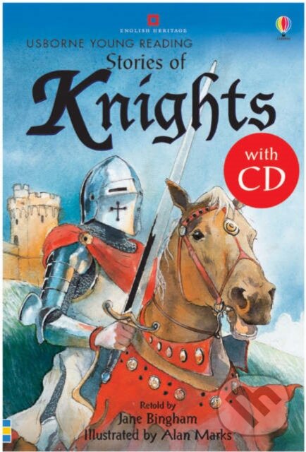 Kniha: Stories of Knights + CD (Jane Bingham). Usborne, 2006 Kniha: Stories of Knights + CD (Jane Bingham). Usborne, 2006