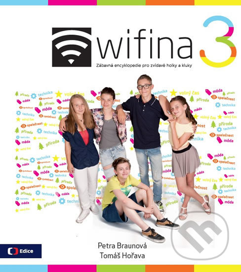 Kniha: Wifina 3 (Petra Braunová a Tomáš Hořava). Edice ČT, 2016 Kniha: Wifina 3 (Petra Braunová a Tomáš Hořava). Edice ČT, 2016