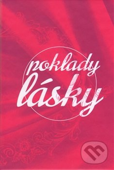 Kniha: Poklady lásky (Edice knihy Omega). Edice knihy Omega, 2016 Kniha: Poklady lásky (Edice knihy Omega). Edice knihy Omega, 2016