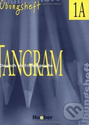 Kniha: Tangram 1A - Übungsheft (Jutta Orth-Chambah). Max Hueber Verlag, 2001 Kniha: Tangram 1A - Übungsheft (Jutta Orth-Chambah). Max Hueber Verlag, 2001