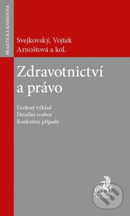 Zdravotnictví a právo - Kolektiv autorů, C. H. Beck, 2016