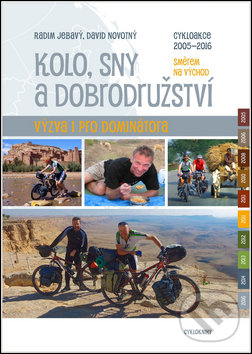 Kniha: Kolo, sny a dobrodružství (David Novotný a Radim Jebavý). Cykloknihy, 2016 Kniha: Kolo, sny a dobrodružství (David Novotný a Radim Jebavý). Cykloknihy, 2016