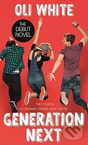 Kniha: Generation Next (Oli White a Terry Ronald). Hodder and Stoughton, 2016 Kniha: Generation Next (Oli White a Terry Ronald). Hodder and Stoughton, 2016