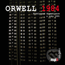 Audiokniha: 1984 (George Orwell). Radioservis, 2012 Audiokniha: 1984 (George Orwell). Radioservis, 2012