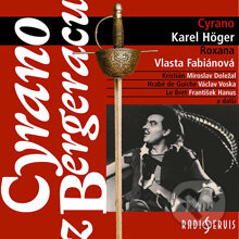 Cyrano z Bergeracu - Edmond Rostand, Radioservis, 2012