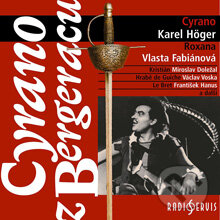 Audiokniha: Cyrano z Bergeracu (Edmond Rostand). Radioservis, 2012 Audiokniha: Cyrano z Bergeracu (Edmond Rostand). Radioservis, 2012