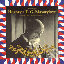 Audiokniha: Hovory s T. G. Masarykem (Karel Čapek). Petr Kopecký, 2012 Audiokniha: Hovory s T. G. Masarykem (Karel Čapek). Petr Kopecký, 2012