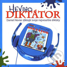Audiokniha: Heviho diktátor (Daniel Hevier). Forza Music, 2012 Audiokniha: Heviho diktátor (Daniel Hevier). Forza Music, 2012