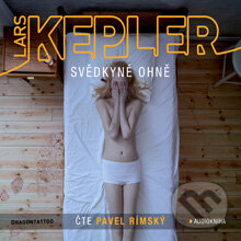 Audiokniha: Svědkyně ohně (Lars Kepler). OneHotBook, 2012 Audiokniha: Svědkyně ohně (Lars Kepler). OneHotBook, 2012