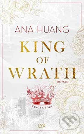Kniha: King of Wrath (LYX). LYX, 2024 Kniha: King of Wrath (LYX). LYX, 2024