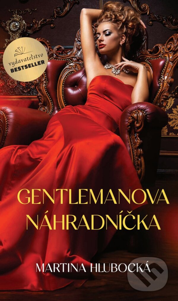 Kniha: Gentlemanova náhradníčka (Martina Hlubocká). BESTSELLER, 2025 Kniha: Gentlemanova náhradníčka (Martina Hlubocká). BESTSELLER, 2025
