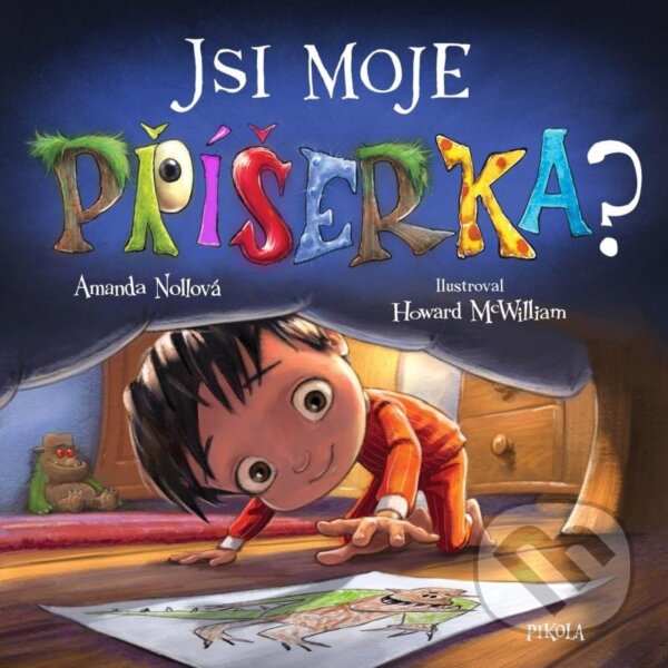 Kniha: Jsi moje příšerka? (Amanda Noll). Pikola, 2024 Kniha: Jsi moje příšerka? (Amanda Noll). Pikola, 2024