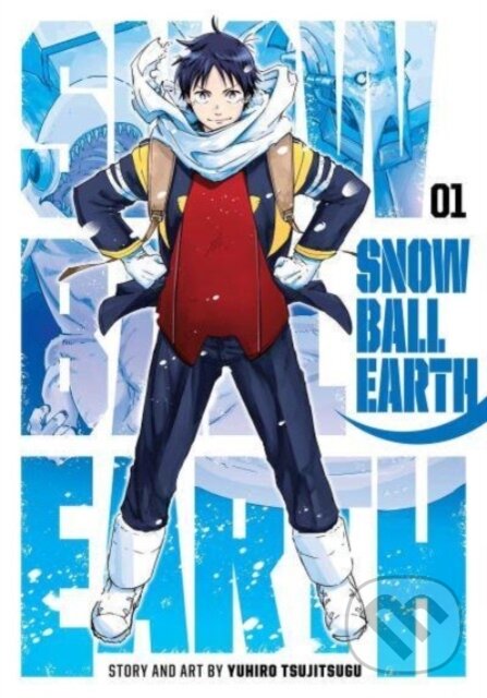 Kniha: Snowball Earth 1 (Yuhiro Tsujitsugu). Viz Media, 2024 Kniha: Snowball Earth 1 (Yuhiro Tsujitsugu). Viz Media, 2024