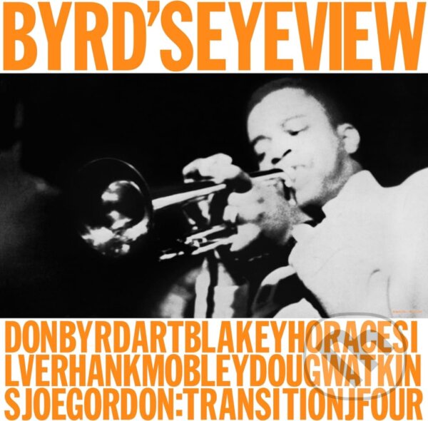 Donald Byrd: Bird's Eye View LP (Donald Byrd). Universal Music, 2024 Donald Byrd: Bird's Eye View LP (Donald Byrd). Universal Music, 2024