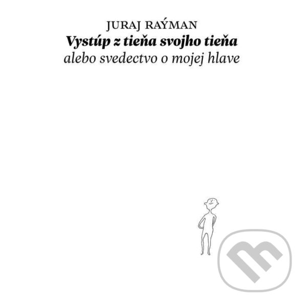 Audiokniha: Vystúp z tieňa svojho tieňa (Juraj Raýman). Vydavateľstvo Šarkan, 2024 Audiokniha: Vystúp z tieňa svojho tieňa (Juraj Raýman). Vydavateľstvo Šarkan, 2024