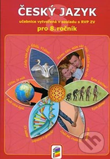 Kniha: Český jazyk 8 (učebnice) (NNS). NNS, 2015 Kniha: Český jazyk 8 (učebnice) (NNS). NNS, 2015
