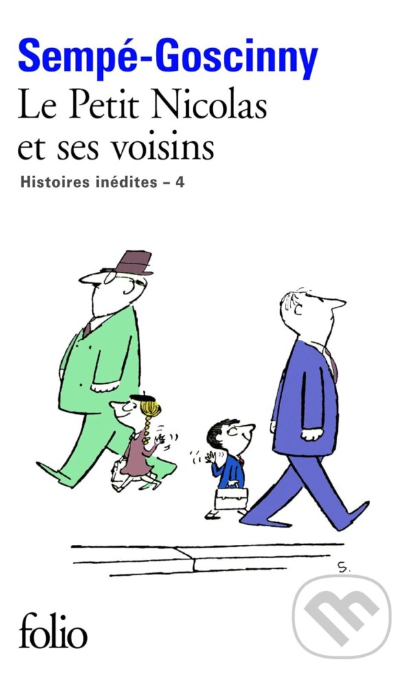 Kniha: Le Petit Nicolas et ses Voisins (René Goscinny). Gallimard, 2011 Kniha: Le Petit Nicolas et ses Voisins (René Goscinny). Gallimard, 2011
