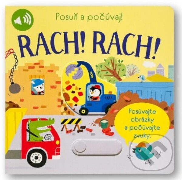 Kniha: Rach! Rach! - Posuň a počúvaj! (Sam Taplin). Svojtka&Co., 2024 Kniha: Rach! Rach! - Posuň a počúvaj! (Sam Taplin). Svojtka&Co., 2024
