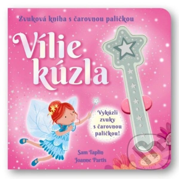 Kniha: Vílie kúzla (Sam Taplin). Svojtka&Co., 2024 Kniha: Vílie kúzla (Sam Taplin). Svojtka&Co., 2024
