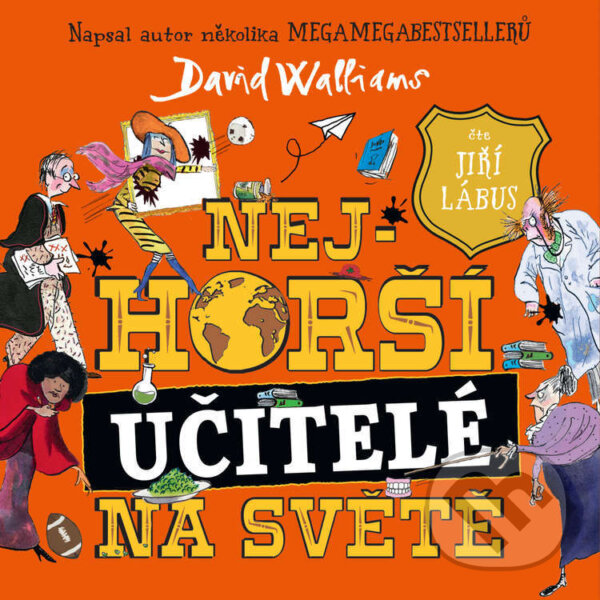 Audiokniha: Nejhorší učitelé na světě (David Walliams). Tympanum, 2024 Audiokniha: Nejhorší učitelé na světě (David Walliams). Tympanum, 2024