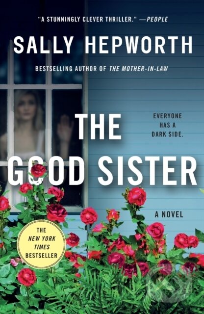 Kniha: The Good Sister (Sally Hepworth). St. Martin´s Press, 2022 Kniha: The Good Sister (Sally Hepworth). St. Martin´s Press, 2022