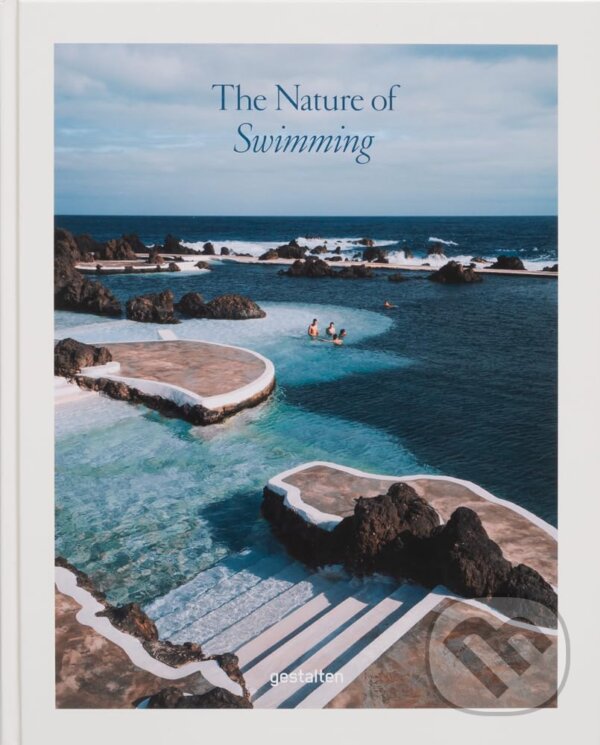 Kniha: The Nature of Bathing (gestalten). Gestalten Verlag, 2024 Kniha: The Nature of Bathing (gestalten). Gestalten Verlag, 2024