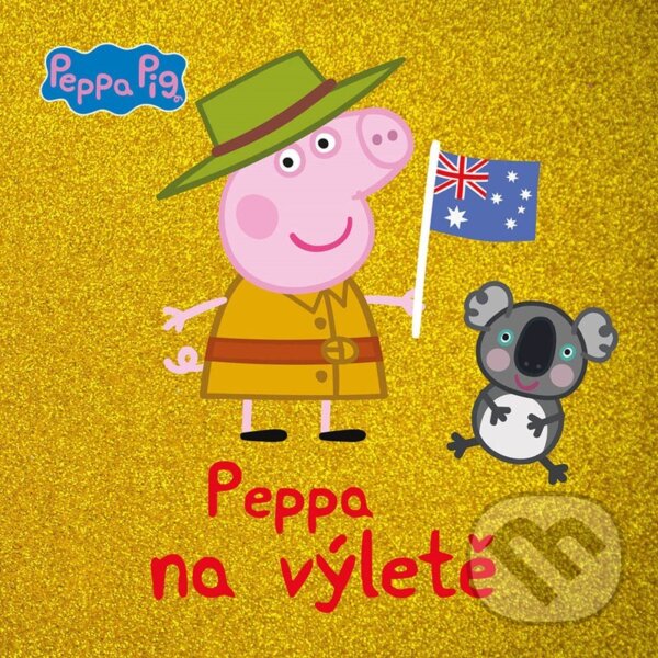 Kniha: Peppa Pig - Peppa na výletě (Alicanto). Alicanto, 2024 Kniha: Peppa Pig - Peppa na výletě (Alicanto). Alicanto, 2024