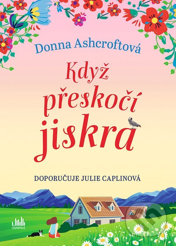 E-kniha: Když přeskočí jiskra (Donna Ashcroft). Grada, 2024 E-kniha: Když přeskočí jiskra (Donna Ashcroft). Grada, 2024