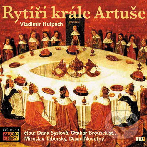 Audiokniha: Rytíři krále Artuše (Vladimír Hulpach). AudioStory, 2012 Audiokniha: Rytíři krále Artuše (Vladimír Hulpach). AudioStory, 2012