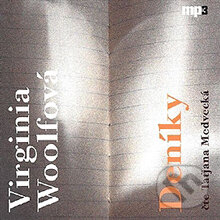 Audiokniha: Deníky (Virginia Woolfová). Radioservis, 2013 Audiokniha: Deníky (Virginia Woolfová). Radioservis, 2013