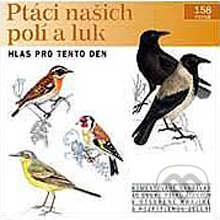 Audiokniha: Ptáci našich polí a luk (Pavel Pelz). Radioservis, 2013 Audiokniha: Ptáci našich polí a luk (Pavel Pelz). Radioservis, 2013