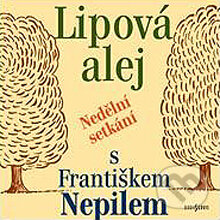 Audiokniha: Lipová alej (František Nepil). Radioservis, 2013 Audiokniha: Lipová alej (František Nepil). Radioservis, 2013