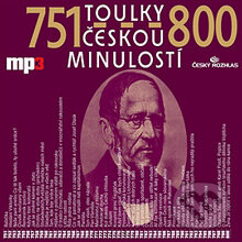 Audiokniha: Toulky českou minulostí 751 - 800 (Josef Veselý). Radioservis, 2013 Audiokniha: Toulky českou minulostí 751 - 800 (Josef Veselý). Radioservis, 2013