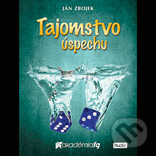 Audiokniha: Tajomstvo úspechu (Ján Zbojek). Akadémia FG, 2013 Audiokniha: Tajomstvo úspechu (Ján Zbojek). Akadémia FG, 2013