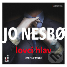Audiokniha: Lovci hlav (Jo Nesbo). OneHotBook, 2013 Audiokniha: Lovci hlav (Jo Nesbo). OneHotBook, 2013