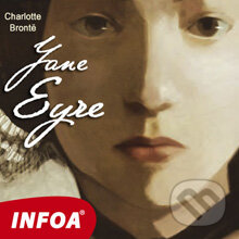 Audiokniha: Jane Eyre (EN) (Charlotte Brontëová). INFOA, 2013 Audiokniha: Jane Eyre (EN) (Charlotte Brontëová). INFOA, 2013