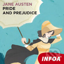 Pride and Prejudice (EN) - Jane Austenová, INFOA, 2013