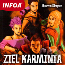 Audiokniha: Ziel Karminia (DE) (Maureen Simpson). INFOA, 2013 Audiokniha: Ziel Karminia (DE) (Maureen Simpson). INFOA, 2013