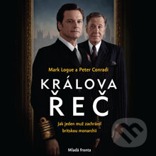 Audiokniha: Králova řeč (Mark Logue a Peter Conradi). Mladá fronta, 2014 Audiokniha: Králova řeč (Mark Logue a Peter Conradi). Mladá fronta, 2014