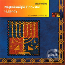 Audiokniha: Nejkrásnější židovské legendy (Victor Malka). Portál, 2014 Audiokniha: Nejkrásnější židovské legendy (Victor Malka). Portál, 2014