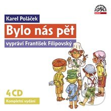 Audiokniha: Bylo nás pět (Karel Poláček). Supraphon, 2013 Audiokniha: Bylo nás pět (Karel Poláček). Supraphon, 2013