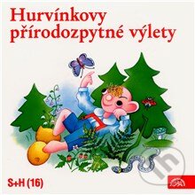 Audiokniha: Hurvínkovy přírodozpytné výlety (Helena Štáchová, Irena Straková, Josef Barchánek a Vladimír Straka). Supraphon, 2013 Audiokniha: Hurvínkovy přírodozpytné výlety (Helena Štáchová, Irena Straková, Josef Barchánek a Vladimír Straka). Supraphon, 2013