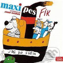 Audiokniha: Maxipes Fík jde do světa (Rudolf Čechura). Supraphon, 2013 Audiokniha: Maxipes Fík jde do světa (Rudolf Čechura). Supraphon, 2013