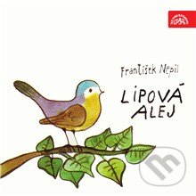 Audiokniha: Lipová alej (František Nepil). Supraphon, 2013 Audiokniha: Lipová alej (František Nepil). Supraphon, 2013