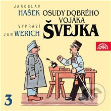 Audiokniha: Osudy dobrého vojáka Švejka III. (Jaroslav Hašek). Supraphon, 2013 Audiokniha: Osudy dobrého vojáka Švejka III. (Jaroslav Hašek). Supraphon, 2013