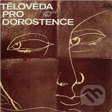 Audiokniha: Tělověda pro dorostence (František Nepil). Supraphon, 2013 Audiokniha: Tělověda pro dorostence (František Nepil). Supraphon, 2013