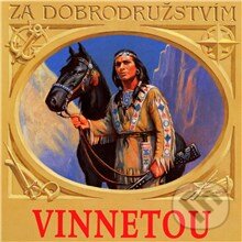 Audiokniha: Vinnetou (Drahomír Illík, Karel May a Tomáš Vondrovic). Supraphon, 2013 Audiokniha: Vinnetou (Drahomír Illík, Karel May a Tomáš Vondrovic). Supraphon, 2013